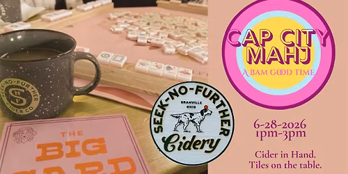 American Mahjong Open Play @ Seek No Further Cidery