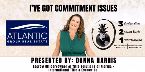 Understanding and Issue Spotting a Title Commitment (2 Hour CE Class) FREE)