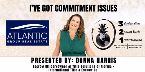 Understanding and Issue Spotting a Title Commitment (2 Hour CE Class) FREE)