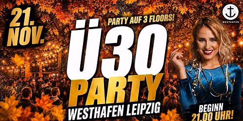 \u00dc30 Party \ud83d\udc49 Westhafen