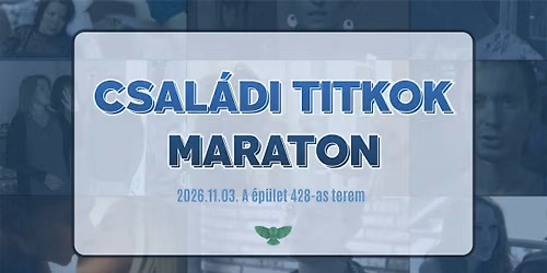 Csal\u00e1di Titkok Maraton