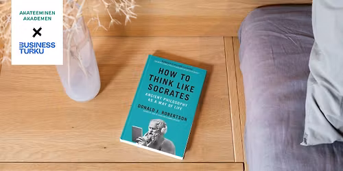 Akateeminen Business Book Club: How to Think Like Socrates