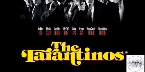Tribute 4410 Nights - The Tarantinos