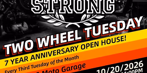 7 YEARS! Two Wheel Tuesday Open House
