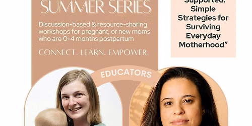 The MotherFlock Summer Series - Session 1: \u201cSupported...."
