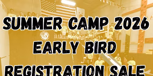 🎉 Summer Camp 2026 – Early Bird Registration Sale! ☀️🥋