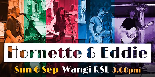 Hornette & Eddie - Wangi RSL