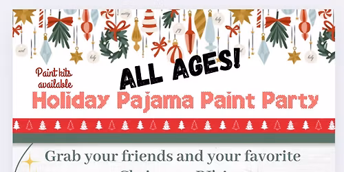 PJs, Cocoa and Cookies Paint Party!!