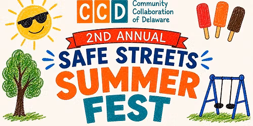 CCD's Safe Streets Summer Fest