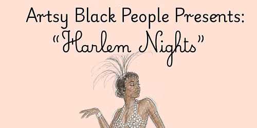 Harlem Nights Figure Drawing Session by Artsy Black People
