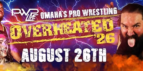 PWP Wrestling - Overheated