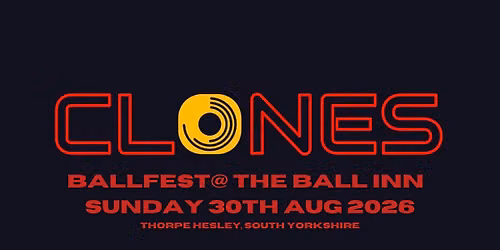 Clones at BallFest@The Ball Inn