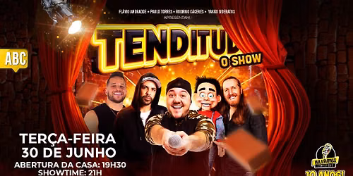 Rodrigo Cáceres, Yakko Sideratos, Edson jr, Paulo torres em "TENDITUDO"
