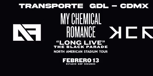 Transporte desde Guadalajara concierto de My Chemical Romance en la CDMX 2026