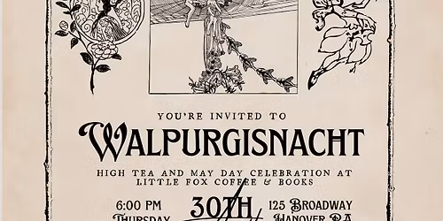 Walpurgisnacht - High Tea & May Day Celebration