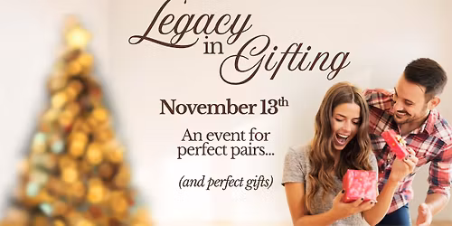 Legacy in Gifting Event