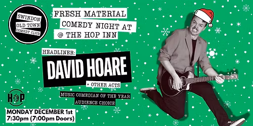 Old Town Comedy Club Fresh Material Night at The Hop Inn with David Hoare