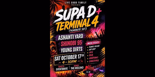 Supa D & Terminal 4