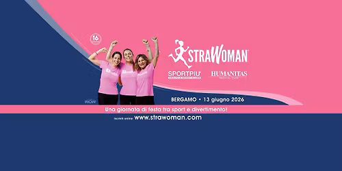 StraWoman SportPi\u00f9 Humanitas Medical Care Bergamo