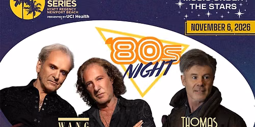 80s Night with Wang Chung at South Coast Winery