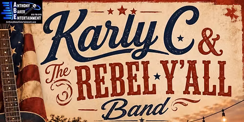 Karly C & The Rebel Y’all Band @ The Yard at Yesterday’s 6:30PM