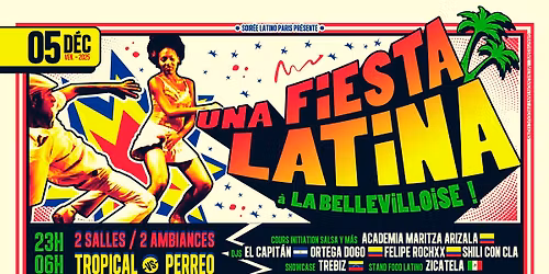UNA FIESTA LATiNA \u00e0 LA BELLEViLLOiSE \u2600\ufe0f\ud83c\udfdd\ufe0f 05\/12 \ud83c\udf89 2 SALLES : Tropical -vs- Perreo