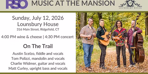 Music at the Mansion: On The Trail