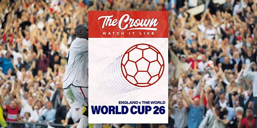 England v Croatia - World Cup 2026 at The Crown