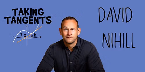 Wilmington, DE - David Nihill: Taking Tangents Tour at the Queen Theatre