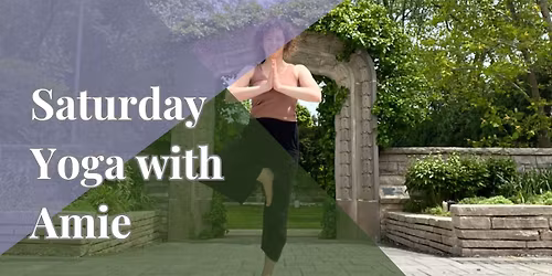 Saturday Morning Yoga with Amie