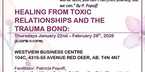 Healing From Toxic Relationships & The Trauma Bond