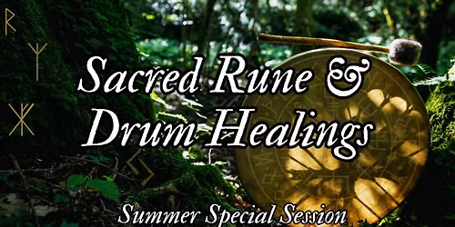 Sacred Rune and Drum Healings