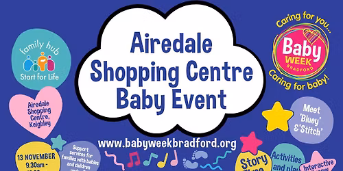 Baby Week - Airedale Shopping Centre Baby Event