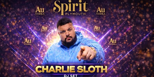 SPIRIT SESSIONS with CHARLIE SLOTH X AU VODKA