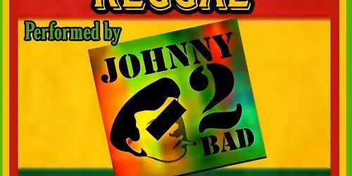 Allstar Reggae Show performed by Johnny2Bad