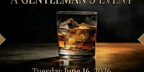 The Whiskey Edit-A Gentleman\u2019s Event