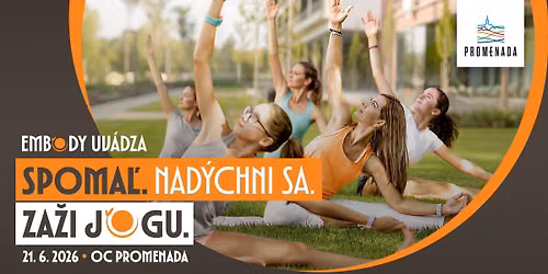 Spoma\u013e. Nad\u00fdchni sa. Za\u017ei j\u00f3gu. 