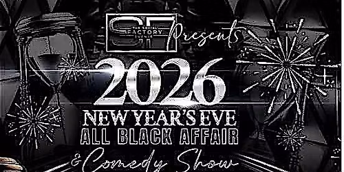 New Year's Eve BYOB All Black Affair and Comedy Show