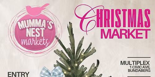 Mumma's Nest Christmas Market 2025