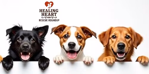 Healing Heart Rescue Roundup Adoption Event