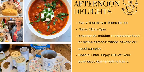 Thursday Afternoon Delights at Elena Renee