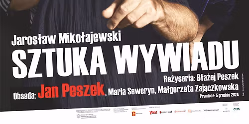 SZTUKA WYWIADU - spektakl Teatru Polonia