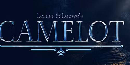 Upright Theatre Co. Presents: Camelot