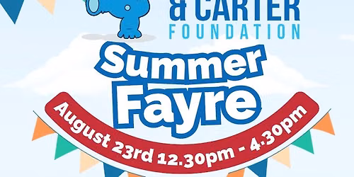 The Charlie and Carter Foundation Summer Fayre