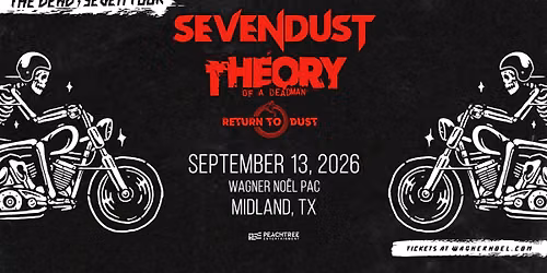 SEVENDUST & THEORY OF A DEADMAN: THE DEAD \/ SEVEN TOUR