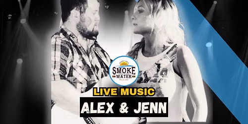Live Music with Alex & Jenn on Okauchee Lake at Smoke on the Water