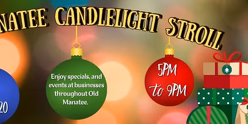 Old Manatee Holiday Candlelight Stroll