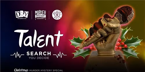 Murder Mystery: The Talent Search You Decide Christmas Special