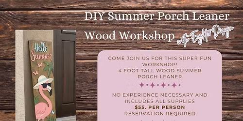 DIY Summer Porch Leaner Workshop with Eight99 Design 5\/17\/26