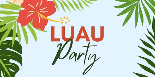 Luau Party Weekend
